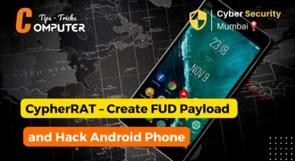 CypherRAT – Create FUD Payload and Hack Android Phone