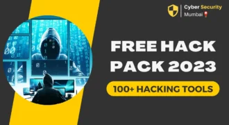 The Ultimate FREE Hack Pack :Over 100+ Hacking Tools for 2023