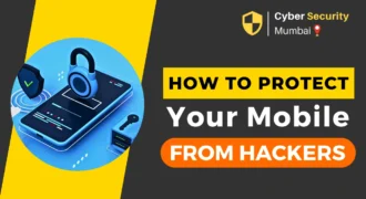 Top 10 Ways To Protect Your Mobile from Hackers