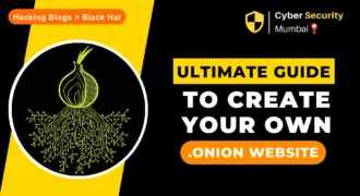 Ultimate Guide to Create Your Own Onion Website.